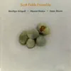 Scott Fields Ensemble - Five Frozen Eggs